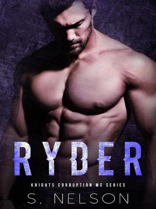 Title details for Ryder by S. Nelson - Available